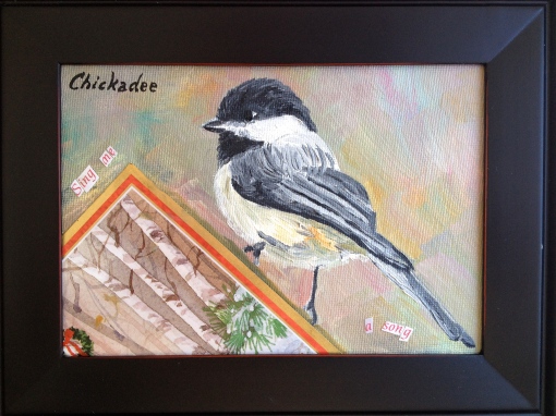 Chickadee, sing me a song